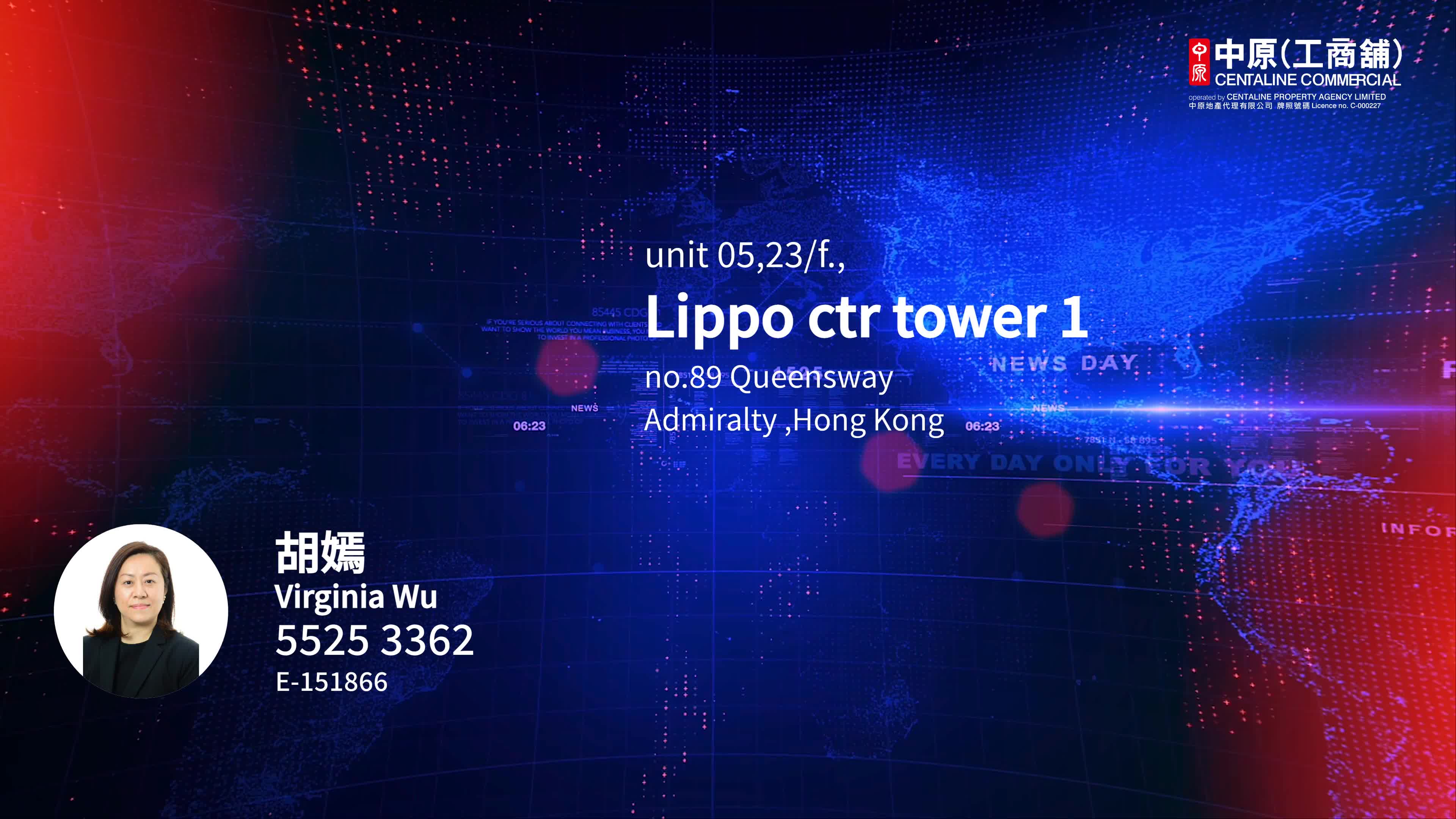 Unit Video materials about Lippo Centre Tower 1 | Office Listing | Centaline Commercial